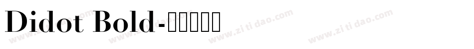 Didot Bold字体转换